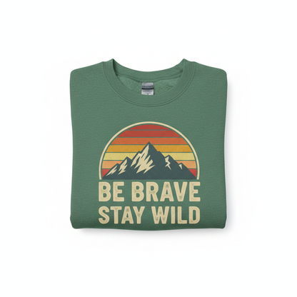 Be Brave Stay Wild Crewneck 4